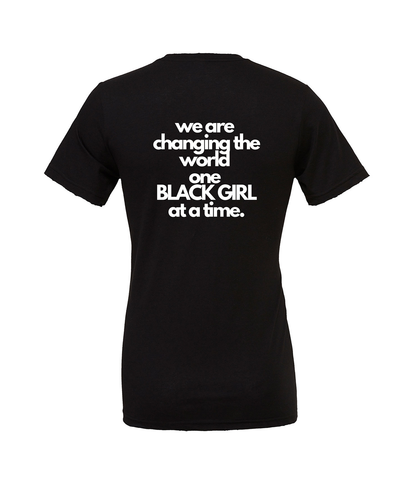 We Are Changing The World, One Black Girl At A Time.