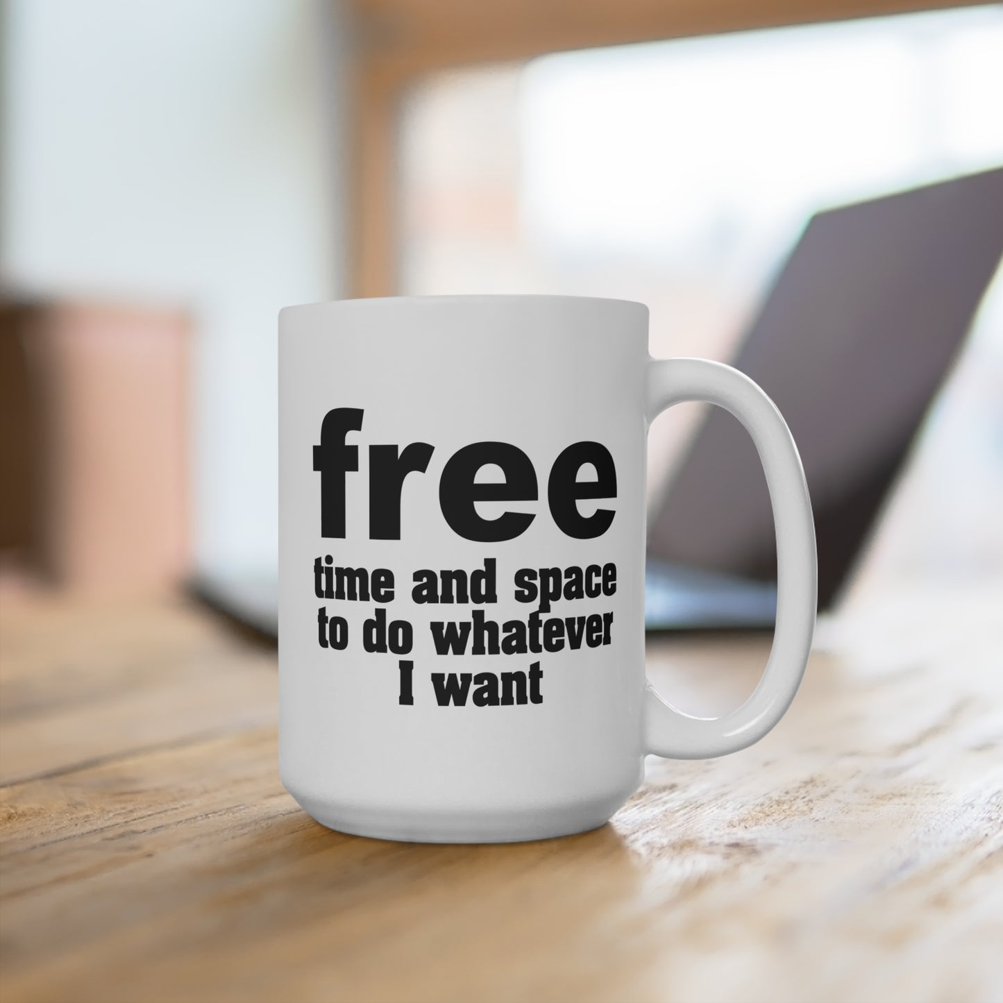 Inspirational 15oz Mug - ‘Free Time & Space’ Coffee Cup for Relaxation