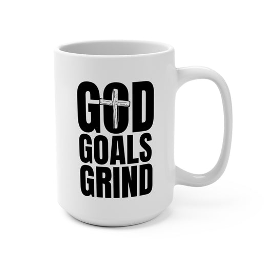 Inspirational 15oz Mug - "God Goals Grind"