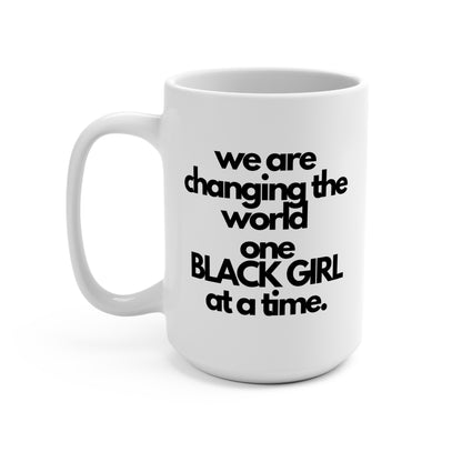 Empowering Black Girl Mug 15oz – Inspirational Coffee Cup for Strong Women