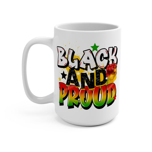 Black and Proud 15oz Mug | Celebrate Heritage and Culture