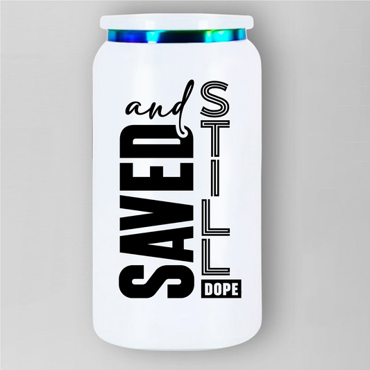 Saved & Still Dope