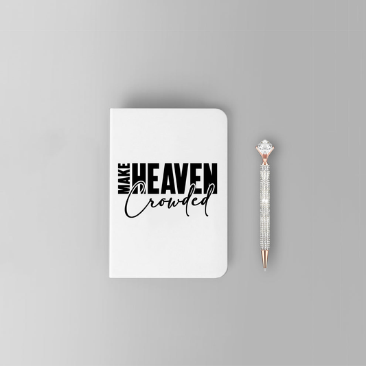 Make Heaven Crowded