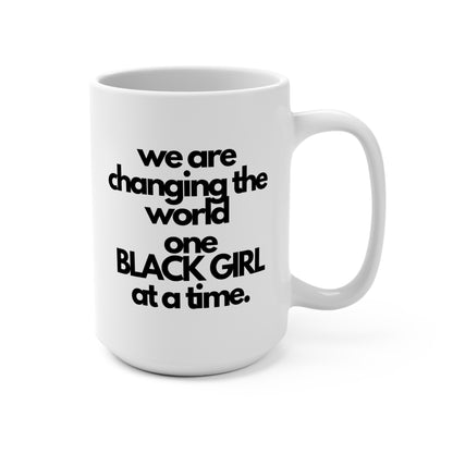 Empowering Black Girl Mug 15oz – Inspirational Coffee Cup for Strong Women