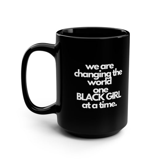 Empowering Black Girl Mug - 15oz Inspirational Coffee Cup
