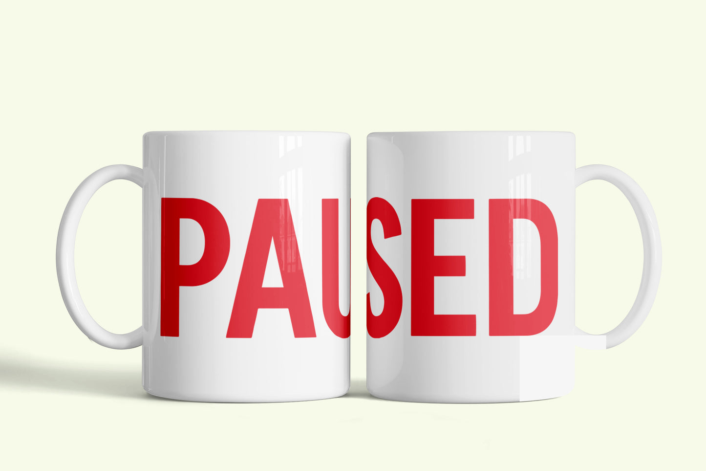 Paused Women Mug | 15oz Inspirational Coffee Cup