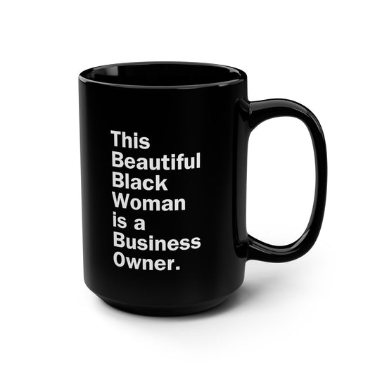 Empowering Black Woman Mug | 15oz Inspirational Coffee Cup for Entrepreneurs