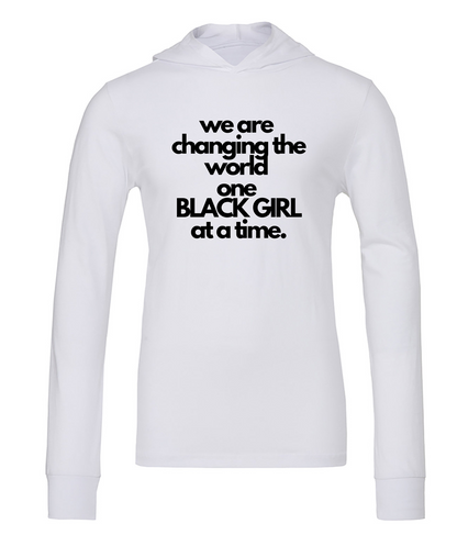 We Are Changing The World, One Black Girl At A Time.