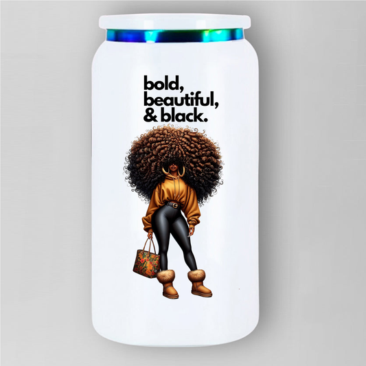 Bold , Beautiful & Black