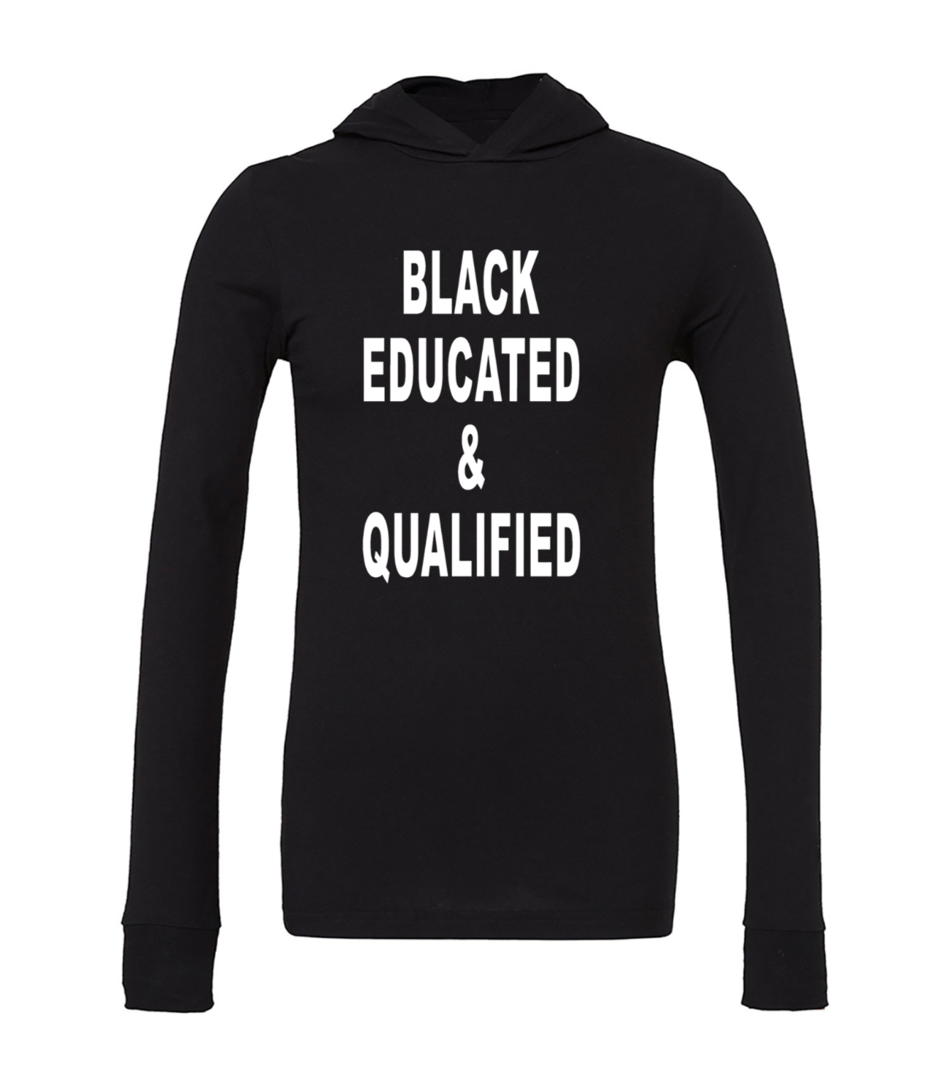 Black Educated & Qualified Hoodies