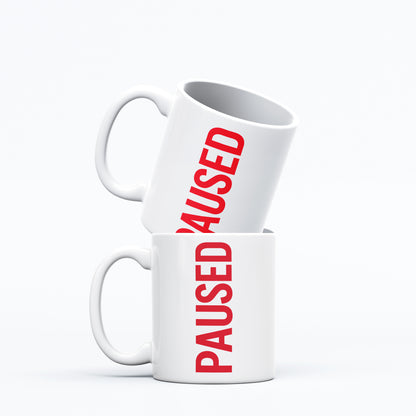 Paused Women Mug | 15oz Inspirational Coffee Cup