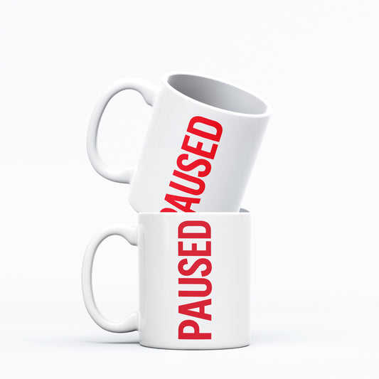 Paused Women Mug | 15oz Inspirational Coffee Cup