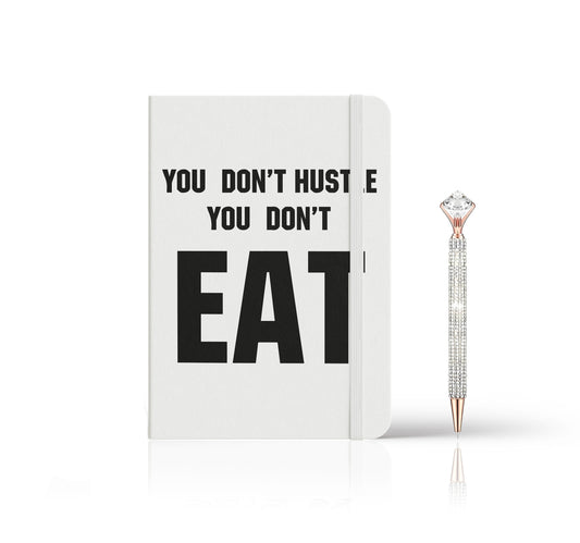 You Don't Hustle, You Don't Eat In Black Journals